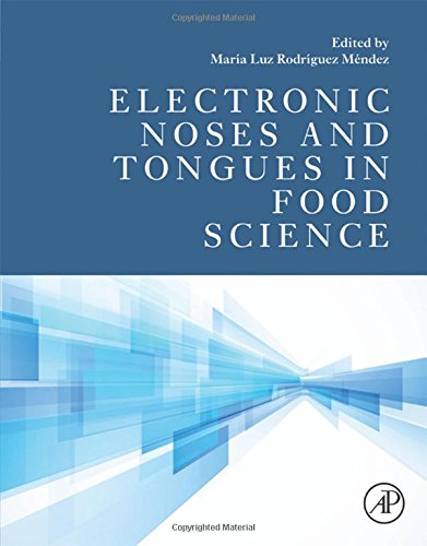 Electronic Noses And Tongues In Food Science 1st Edition Maria Luz Rodriguez Mendez
