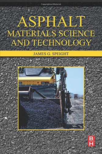 Asphalt Materials Science And Technology 1st Edition Speight