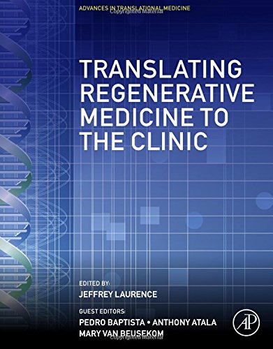 Translating Regenerative Medicine To The Clinic 1st Edition Atala
