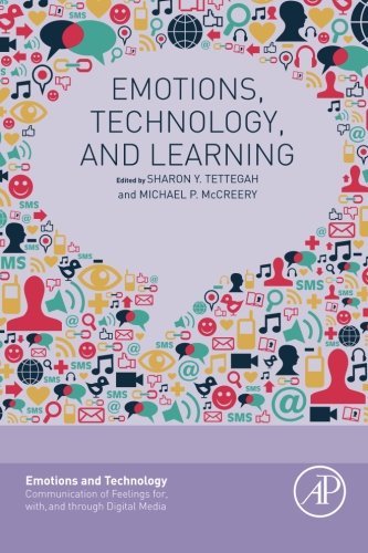 Emotions Technology And Learning 1st Edition Mccreery Michael P Tettegah