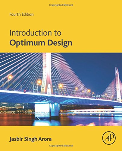 Introduction To Optimum Design Fourth Edition Fourth Edition Arora