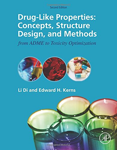 Druglike Properties Second Edition Concepts Structure Design And Methods From Adme To Toxicity Optimization 2nd Di