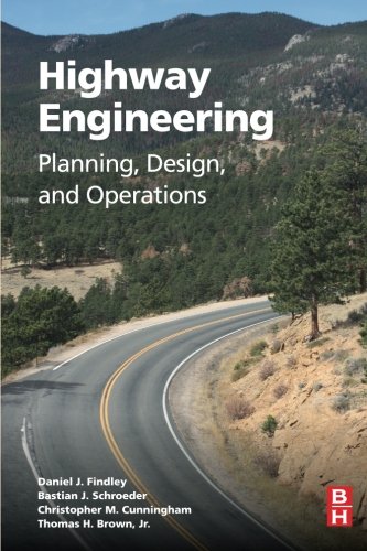 Highway Engineering Planning Design And Operations 1st Edition Daniel J Findley
