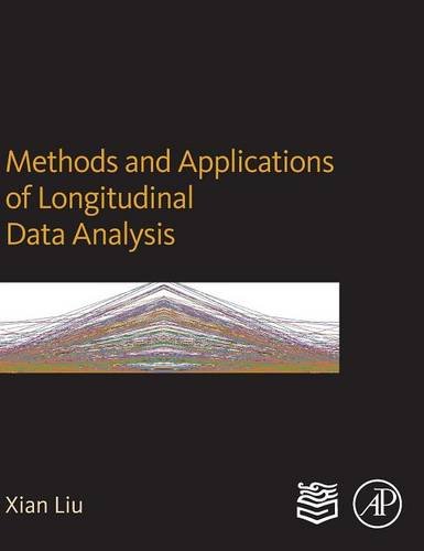 Methods And Applications Of Longitudinal Data Analysis 1st Edition Liu