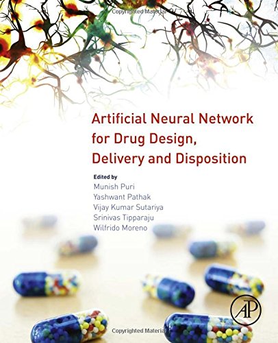Artificial Neural Network For Drug Design Delivery And Disposition 1st Edition Munish Puri