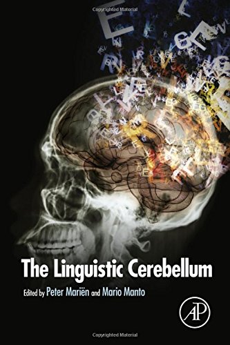 The Linguistic Cerebellum 1st Edition Manto Mario Mariën Peter