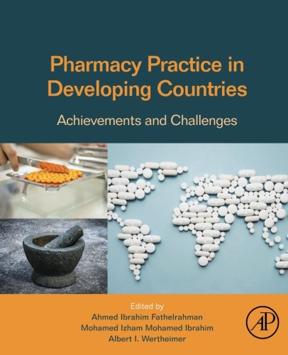 Pharmacy Practice In Developing Countries Achievements And Challenges 1st Edition Fathelrahman