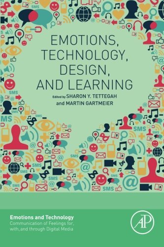 Emotions Technology Design And Learning 1st Edition Gartmeier