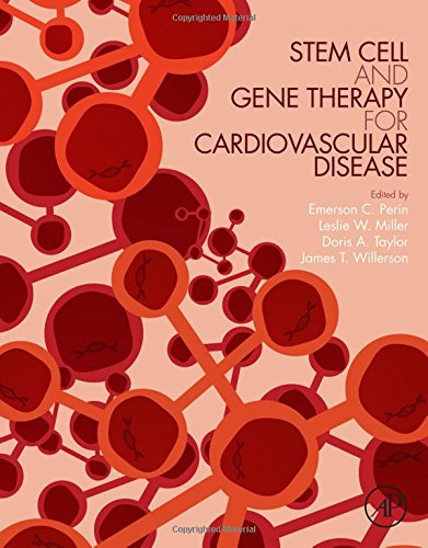 Stem Cell And Gene Therapy For Cardiovascular Disease 1st Edition Miller
