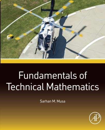 Fundamentals Of Technical Mathematics 1st Edition Musa Sarhan M