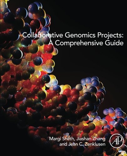 Collaborative Genomics Projects A Comprehensive Guide First Edition Sheth