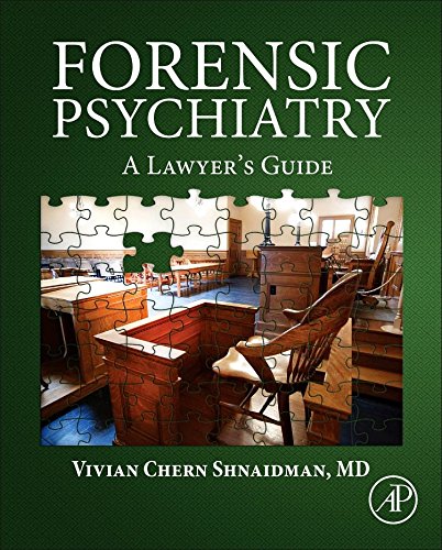Forensic Psychiatry A Lawyers Guide 1st Edition Shnaidman