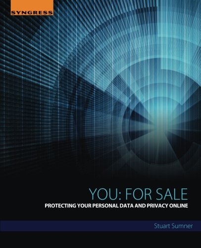 You For Sale Protecting Your Personal Data And Privacy Online 1st Edition Rispoli