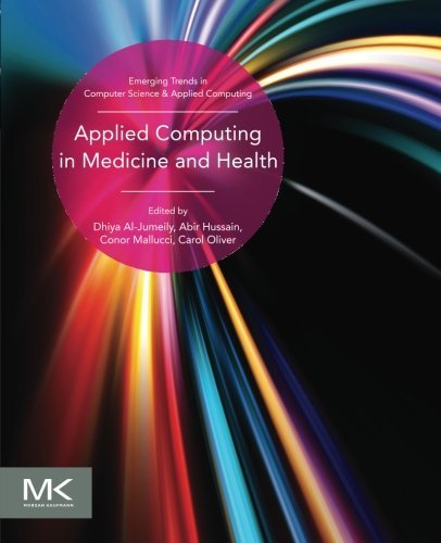 Applied Computing In Medicine And Health 1st Edition Aljumeily
