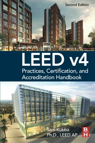 Leed V4 Practices Certification And Accreditation Handbook Second Edition Second Edition Kubba