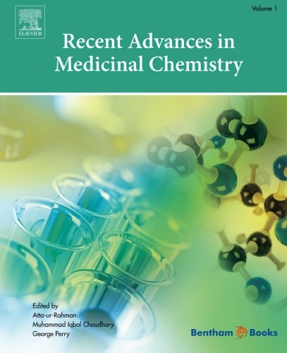 Recent Advances In Medicinal Chemistry Volume 1 1st Edition Choudhary