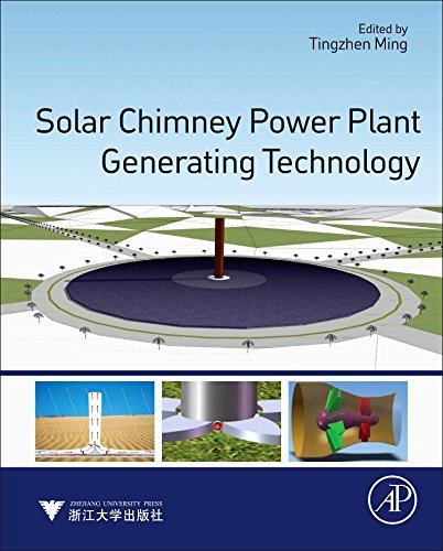 Solar Chimney Power Plant Generating Technology 1st Edition Ming