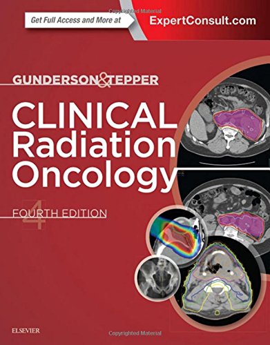 Clinical Radiation Oncology 4e Fourth Edition Bogart Jeffrey A Gunderson