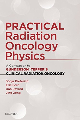 Practical Radiation Oncology Physics A Companion To Gunderson Teppers Clinical Radiation Oncology 1e Pappsc Sonja Dieterich Phd