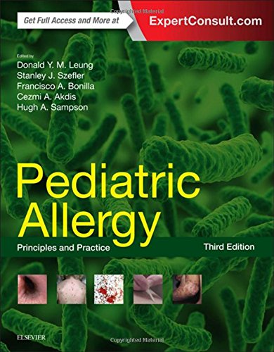 Pediatric Allergy Principles And Practice 3e Third Edition Donald Y M Leung Md Phd