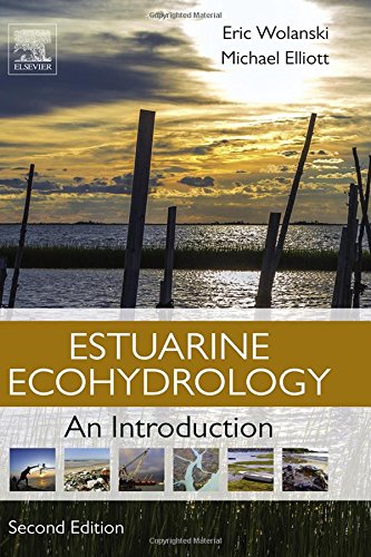 Estuarine Ecohydrology Second Edition An Introduction Second Edition Elliott