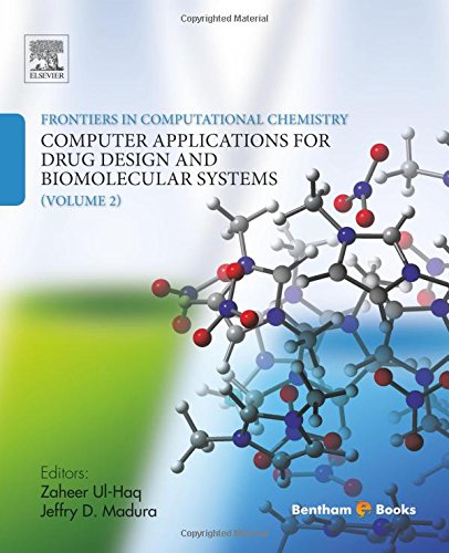 Frontiers In Computational Chemistry Volume 2 Computer Applications For Drug Design And Biomolecular Systems 1st Edition Madura