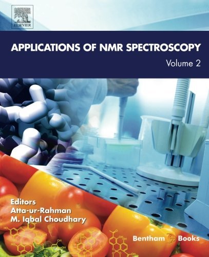 Applications Of Nmr Spectroscopy Volume 2 1st Edition Choudhary