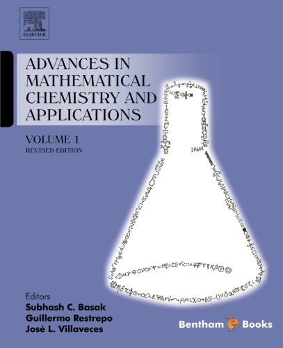 Advances In Mathematical Chemistry And Applications Volume 1 1st Edition Subhash C Basak