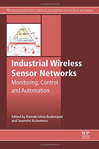 Industrial Wireless Sensor Networks Monitoring Control And Automation 1st Edition Budampati