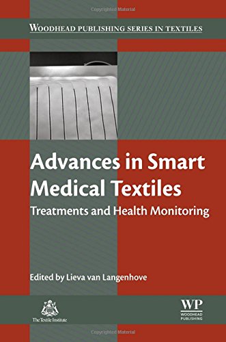 Advances In Smart Medical Textiles Treatments And Health Monitoring 1st Edition Langenhove