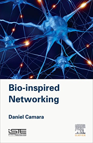 Bioinspired Networking 1st Edition Cmara Daniel