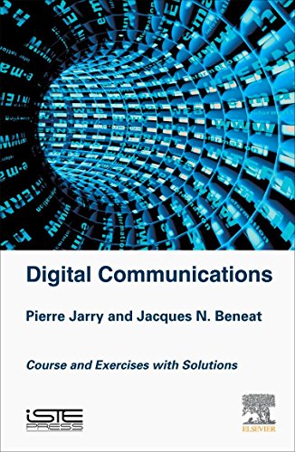 Digital Communications Course And Exercises With Solutions 1st Edition Pierre Jarry