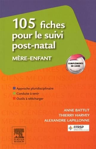 105 Fiches Pour Le Suivi Postnatal Mereenfant Battut Anne Harvey
