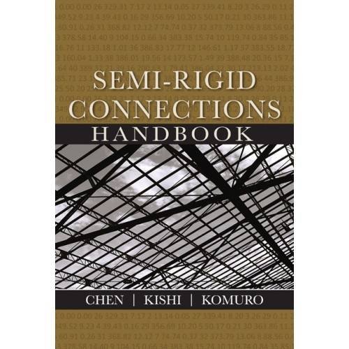 Semirigid Connections Handbook 1st Edition Waifah Chen Norimitsu Kishi