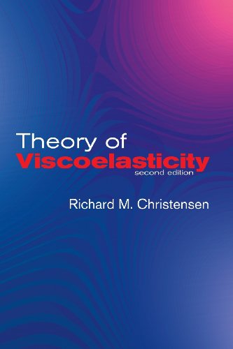 Theory Of Viscoelasticity Second Edition 2nd Ed Christensen