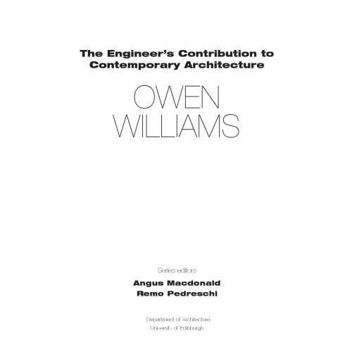 Engineers Contribution To Contemporary Architecture Owen Williams David Yeomans