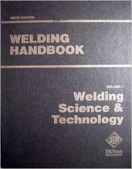 Welding Handbook Volume 1 Welding Science And Technology 9th Ed Cynthia L Jenney
