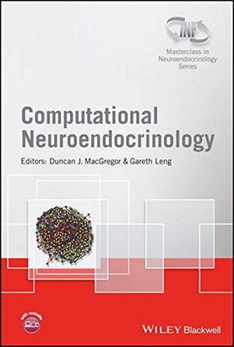 Computational Neuroendocrinology 1st Edition Leng Gareth Macgregor
