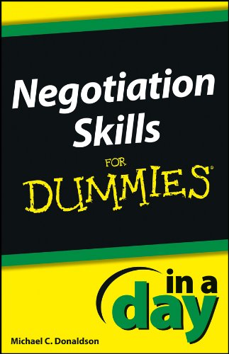 Negotiating Skills In A Day For Dummies Michael C Donaldson