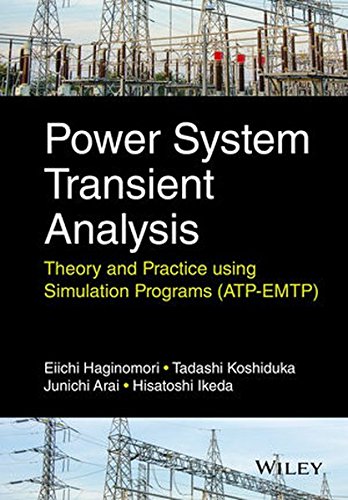 Power System Transient Analysis Theory And Practice Using Simulation Programs Atpemtp 1st Edition Arai