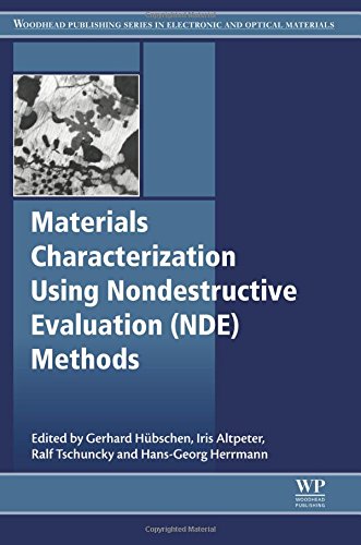 Materials Characterization Using Nondestructive Evaluation Nde Methods 1st Edition Gerhard Huebschen