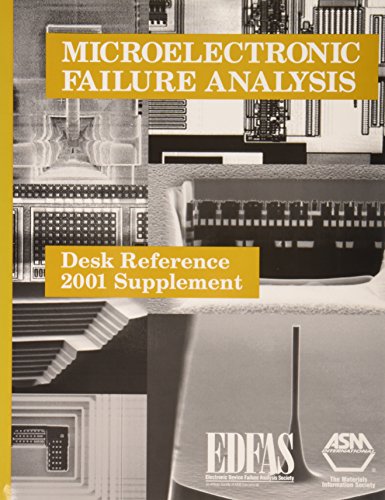 Microelectronic Failure Analysis Desk Reference 2001 Supplement Asm International