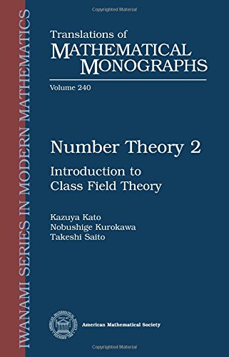 Number Theory 2 Introduction To Class Field Theory K Kato
