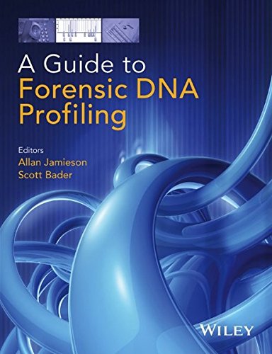 A Guide To Forensic Dna Profiling 1st Edition Scott Bader Allan Jamieson