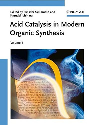 Acid Catalysis In Modern Organic Synthesis Vol 1 1st Edition Hisashi Yamamoto