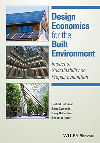 Design Economics For The Built Environment Impact Of Sustainability On Project Evaluation 1st Edition Herbert Robinson