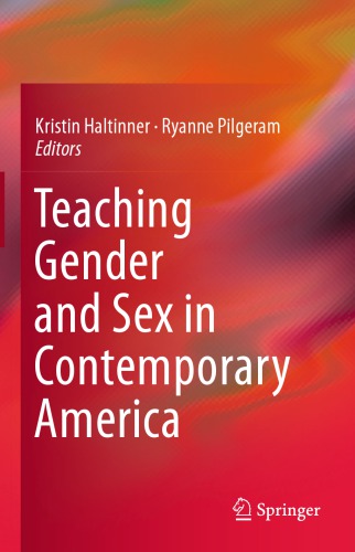Teaching Gender And Sex In Contemporary America Kristin Haltinner Ryanne Pilgeram Eds