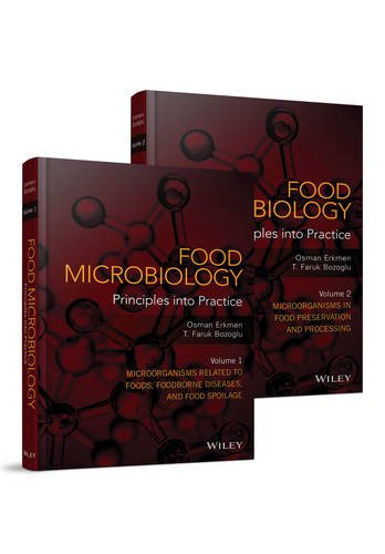 Food Microbiology Principles Into Practice 2 Volume Set 1st Edition Osman Erkmen