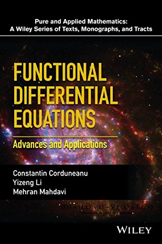 Functional Differential Equations Advances And Applications 1st Edition Constantin Corduneanu