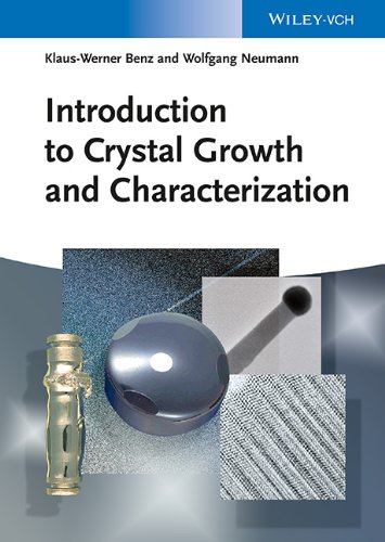 Introduction To Crystal Growth And Characterization 1st Edition Klauswerner Benz